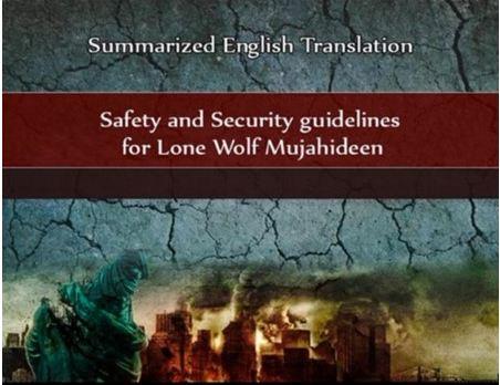 The document is titled ‘Safety and Security Guidelines for Lone Wolf Mujahideen’ and explains how militants can avoid having their terror plots thwarted